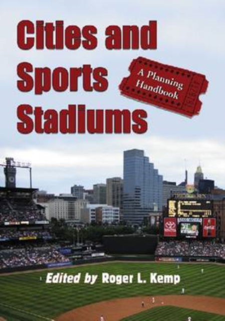 Cover for Roger L. Kemp · Cities and Sports Stadiums: A Planning Handbook (Paperback Book) (2009)