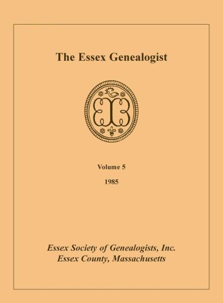 Cover for Inc Essex Society of Genealogists · The Essex Genealogist, Volume 5, 1985 (Paperback Bog) (2015)