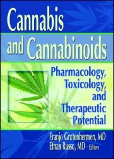 Cover for Ethan B Russo · Cannabis and Cannabinoids: Pharmacology, Toxicology, and Therapeutic Potential (Paperback Bog) (2002)