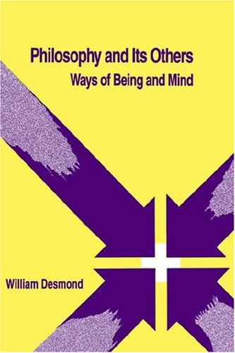 Cover for William Desmond · Philosophy and Its Others (Suny Series in Systematic Philosophy) (Paperback Bog) (1990)