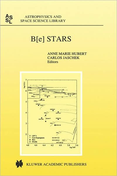 Anne M Hubert · B[e] Stars - Astrophysics and Space Science Library (Hardcover Book) [1998 edition] (1998)