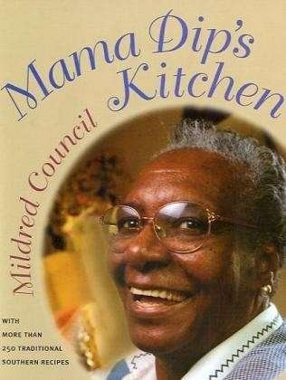 Cover for Mildred Council · Mama Dip's Kitchen (Hardcover Book) [New edition] (1999)