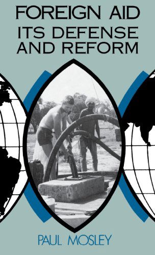 Cover for Paul Mosley · Foreign Aid: Its Defense and Reform (Hardcover Book) (1987)