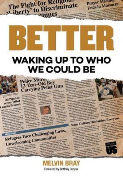 Cover for Melvin Bray · Better: Waking Up to Who We Could Be (Taschenbuch) (2016)