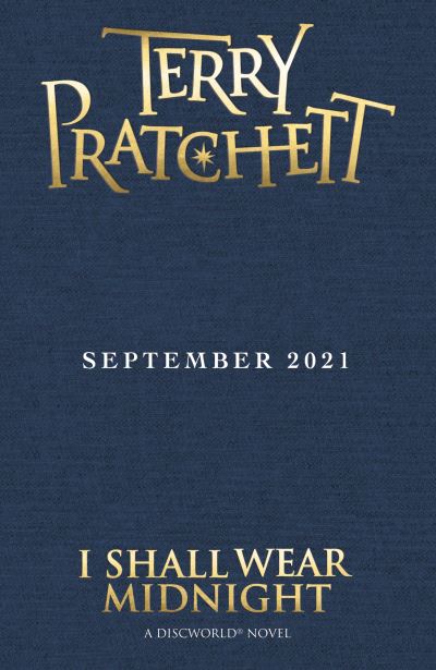 Cover for Terry Pratchett · I Shall Wear Midnight: Discworld Hardback Library - Discworld Novels (Gebundenes Buch) (2021)