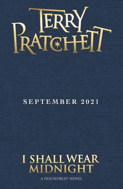 Cover for Terry Pratchett · I Shall Wear Midnight: Discworld Hardback Library - Discworld Novels (Hardcover Book) (2021)