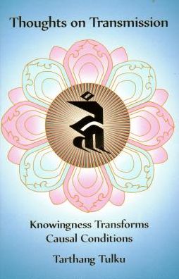 Cover for Tarthang Tulku · Thoughts on Transmission (Book) (2017)