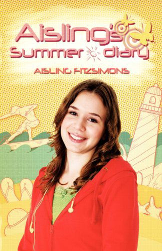 M. K. Shaddix · Aisling's Summer Diary (Paperback Book) (2012)