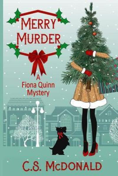 Cover for C.S. McDonald · Merry Murder (Paperback Book) (2016)