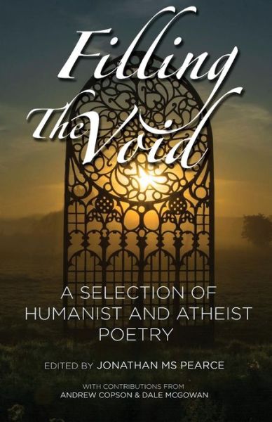 Cover for Jonathan Ms Pearce · Filling the Void: a Selection of Humanis (Paperback Book) (2016)