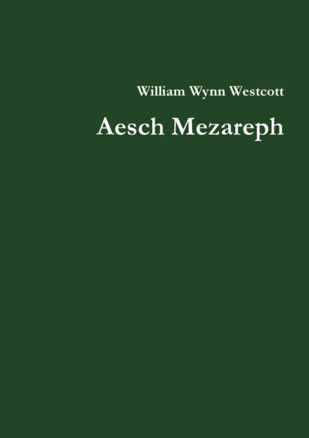 Cover for William Wynn Westcott · Aesch Mezareph (Pocketbok) (2018)