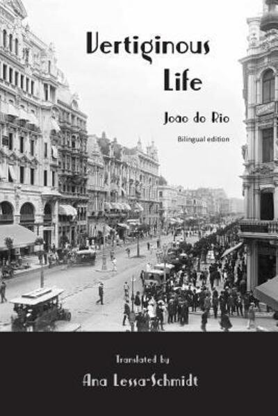 Cover for Joao do Rio · Vertiginous Life : Bilingual Edition (Paperback Book) (2017)