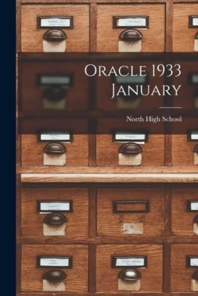 Cover for Ia) North High School (Des Moines · Oracle 1933 January (Paperback Bog) (2021)