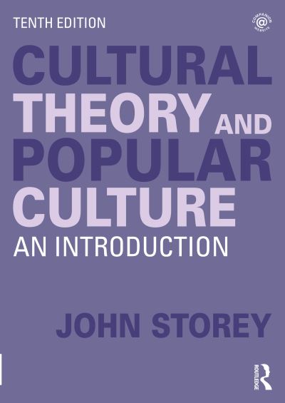 Cover for John Storey · Cultural Theory and Popular Culture: An Introduction (Paperback Bog) (2024)