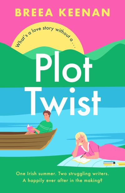 Cover for Breea Keenan · Plot Twist: an unmissable friends-to-lovers holiday romcom for fans of Emily Henry! (Paperback Book) (2024)