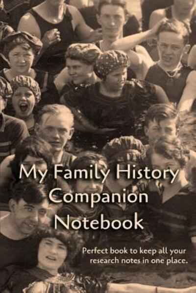 Cover for R Smith · My Family History Companion Notebook (Paperback Bog) (2019)