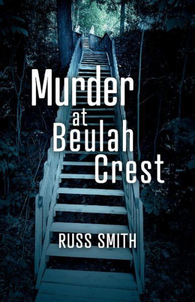 Cover for Russ Smith · Murder at Beulah Crest (Paperback Book) (2020)