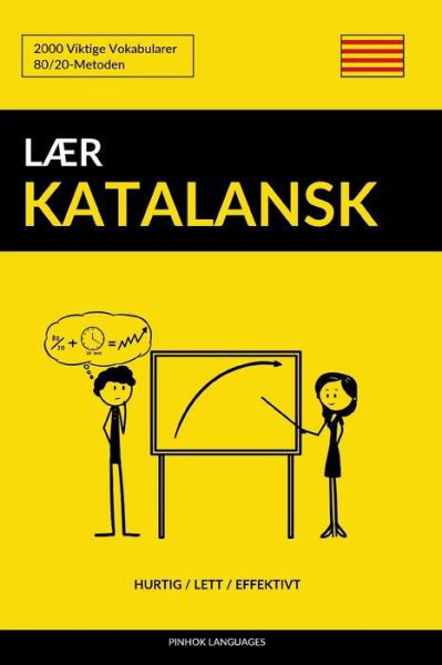 Cover for Pinhok Languages · Laer Katalansk - Hurtig / Lett / Effektivt (Pocketbok) (2019)