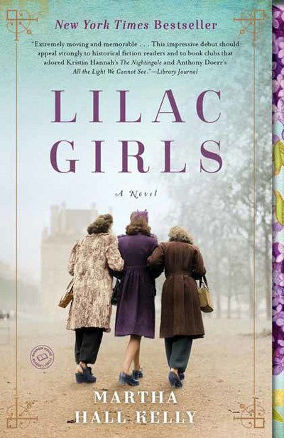 Cover for Martha Hall Kelly · Lilac Girls: A Novel (Paperback Bog) (2017)