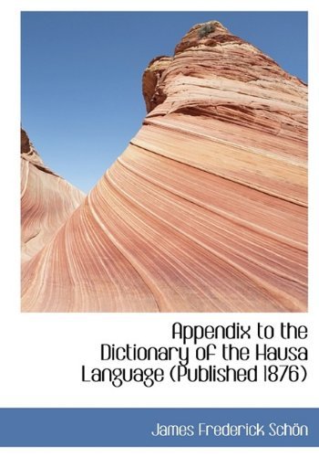 Cover for Schön · Appendix to the Dictionary of the Hausa Language (Published 1876) (Pocketbok) (2009)