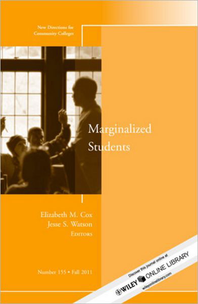 Cover for CC (Community Colleges) · Marginalized Students: New Directions for Community Colleges, Number 155 - J-B CC Single Issue Community Colleges (Paperback Book) (2011)