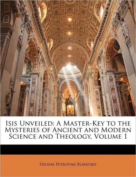 Cover for Blavatsky · Isis Unveiled: A Master-Key t (Book)