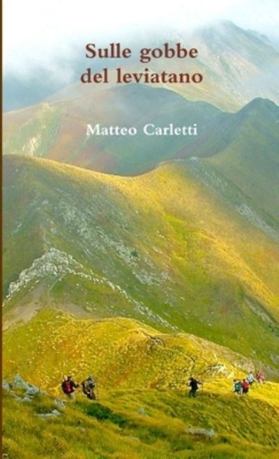 Cover for Matteo Carletti · Sulle Gobbe Del Leviatano (Book) (2013)