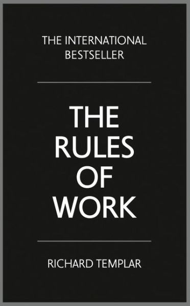 Cover for Richard Templar · The Rules of Work: A definitive code for personal success (Paperback Book) (2015)