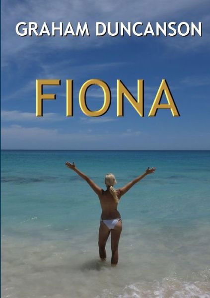 Cover for Graham Duncanson · Fiona (Paperback Book) (2016)