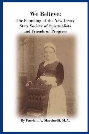 Cover for Patricia A. Martinelli · We Believe (Book) (2022)