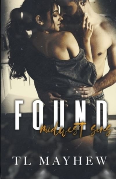 Cover for Tl Mayhew · Found (Book) (2020)