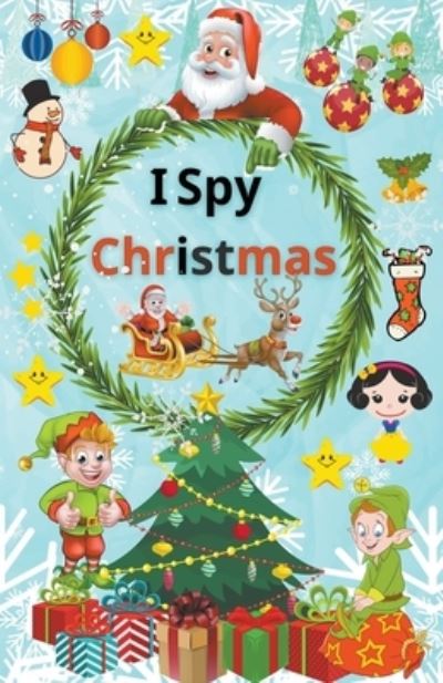 Cover for Rose White · I Spy Christmas (Book) (2020)