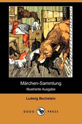 Cover for Ludwig Bechstein · Marchen-sammlung (Illustrierte Ausgabe) (Dodo Press) (German Edition) (Paperback Book) [German edition] (2008)