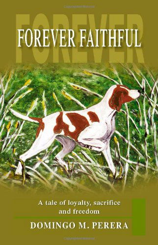 Cover for Domingo M. Perera · Forever Faithful (Paperback Book) (2006)