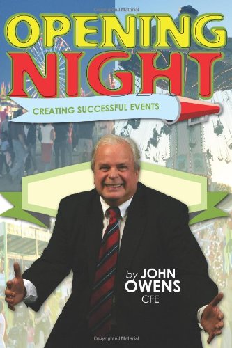 Cover for John Owens · Opening Night: Creating Successful Events (Paperback Book) (2008)