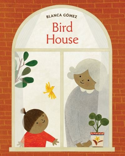 Cover for Blanca Gomez · Bird House (Hardcover Book) (2021)