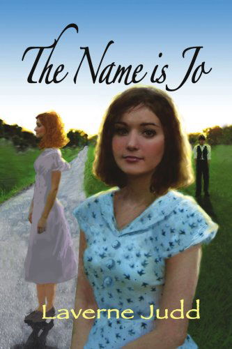 Cover for Laverne Judd · The Name is Jo (Paperback Book) (2007)