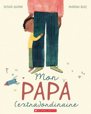 Cover for Susan Quinn · Mon Papa (Extra)Ordinaire (Paperback Book) (2022)