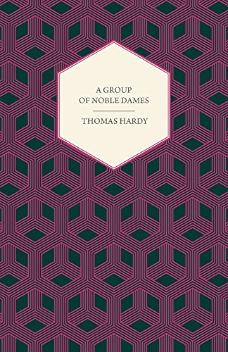 Cover for Thomas Defendant Hardy · A Group of Noble Dames (Paperback Book) (2010)