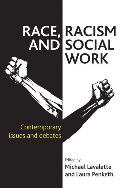 Cover for Race, Racism and Social Work: Contemporary issues and debates (Hardcover Book) (2013)
