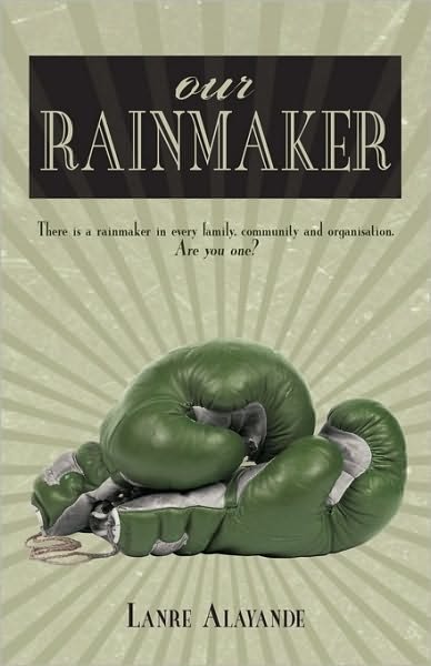 Cover for Lanre Alayande · Our Rainmaker (Pocketbok) (2010)