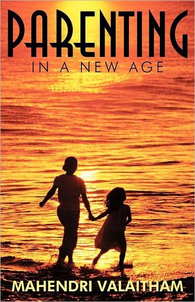 Cover for Mahendri Valaitham · Parenting in a New Age (Paperback Bog) (2011)