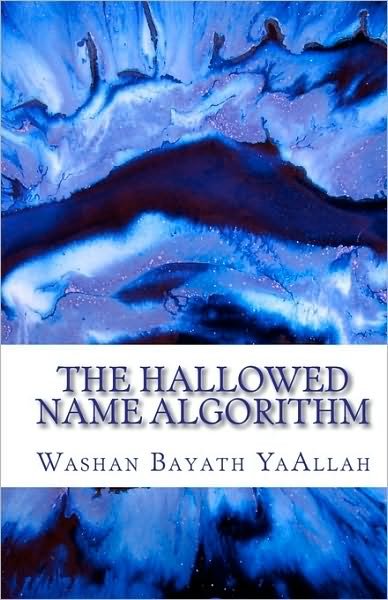 Cover for Washan Bayath Yaallah · The Hallowed Name Algorithm (Taschenbuch) (2010)