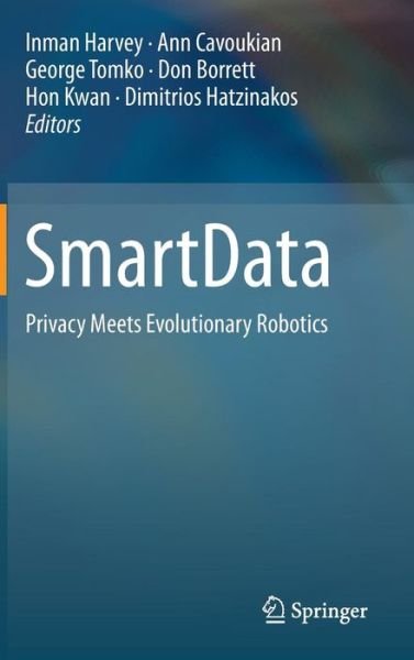 Cover for Inman Harvey · SmartData: Privacy Meets Evolutionary Robotics (Hardcover Book) [2013 edition] (2013)