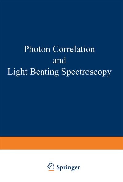 Cover for H Cummins · Photon Correlation and Light Beating Spectroscopy - NATO Science Series B (Paperback Bog) [Softcover reprint of the original 1st ed. 1974 edition] (2012)