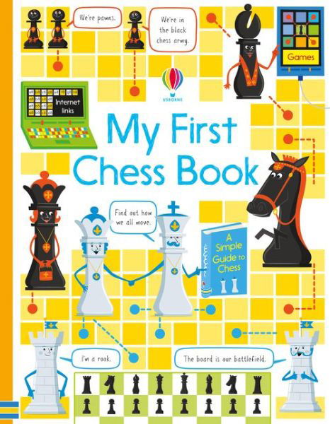 My First Chess book - Katie Daynes - Bücher - Usborne Publishing Ltd - 9781474941082 - 5. April 2018