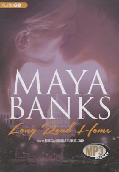 Cover for Maya Banks · Long Road Home (CD) (2013)