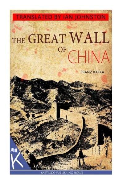Cover for Franz Kafka · The Great Wall of China (Pocketbok) (2013)