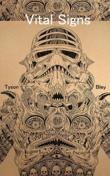Cover for Tyson Bley · Vital Signs (Paperback Bog) (2014)