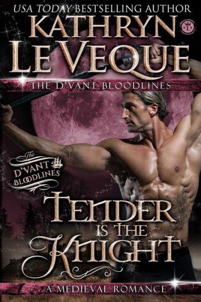 Cover for Kathryn Le Veque · Tender is the Knight (Paperback Book) (2014)